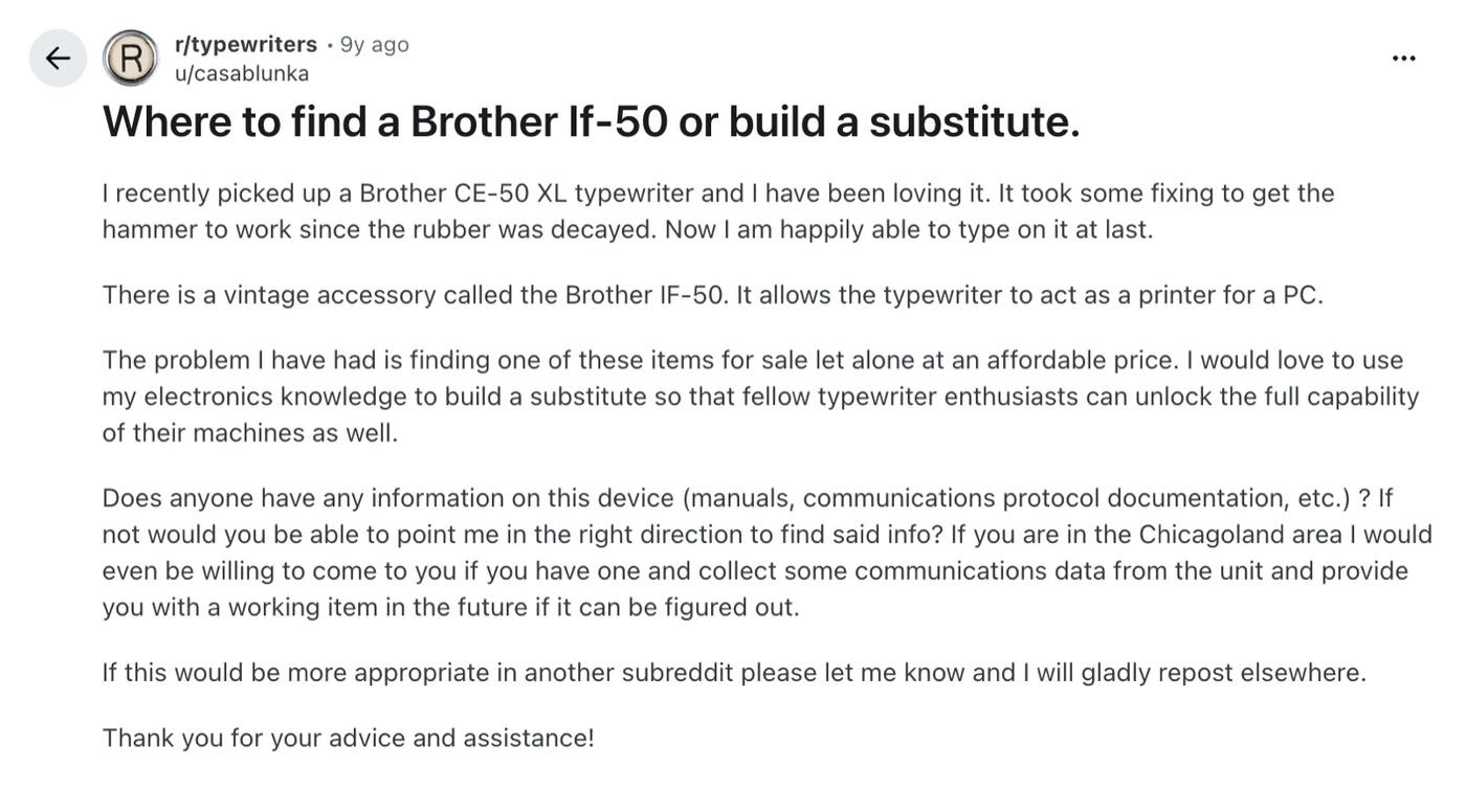 The <a href='https://www.reddit.com/r/typewriters/comments/6sny0c/where_to_find_a_brother_if50_or_build_a_substitute/'>Reddit post</a> asking where to find an IF-50 or how to build a substitute