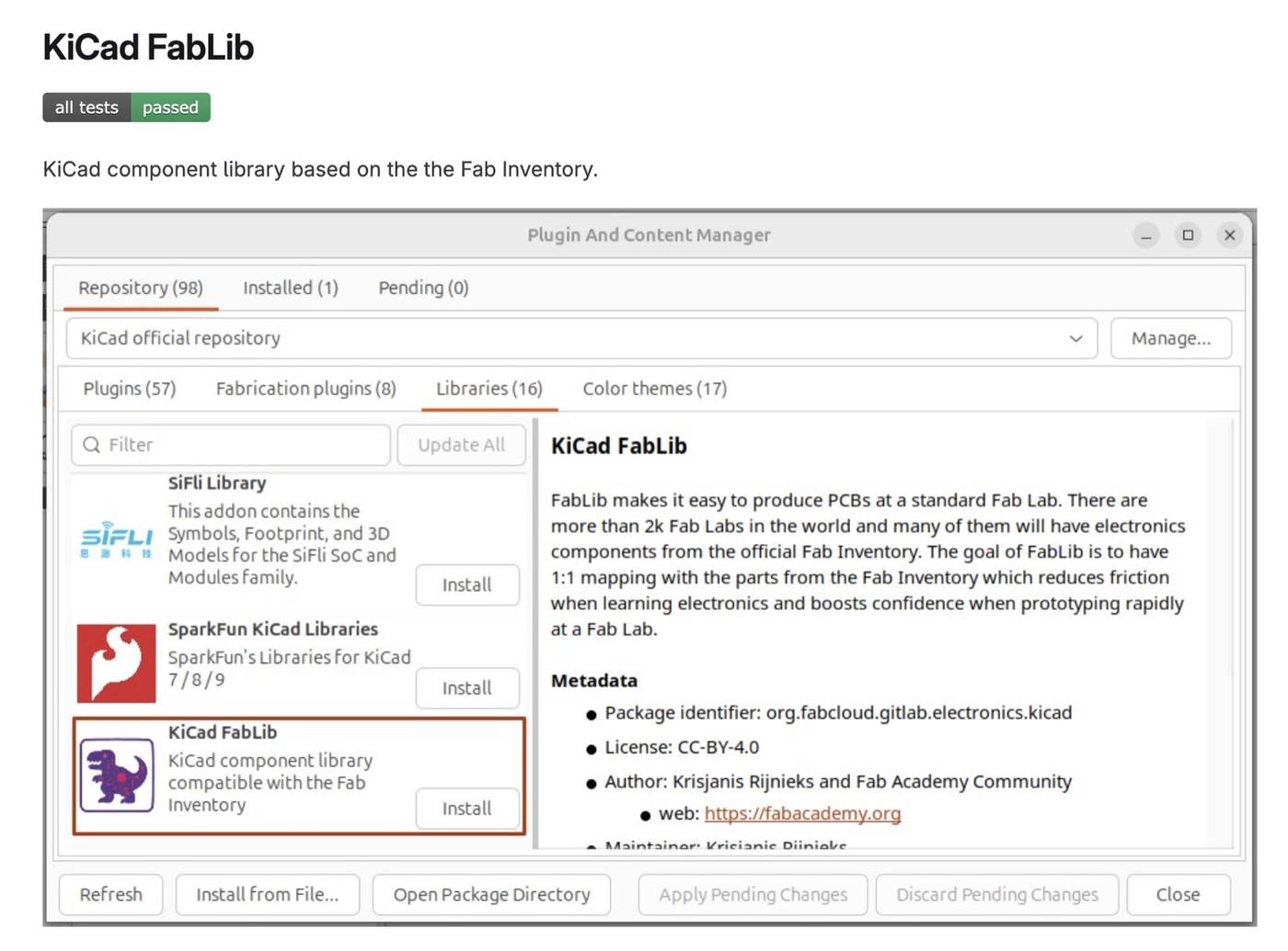 The <a href='https://gitlab.fabcloud.org/pub/libraries/electronics/kicad'>KiCad FabLib</a> installed from the Plugin and Content Manager