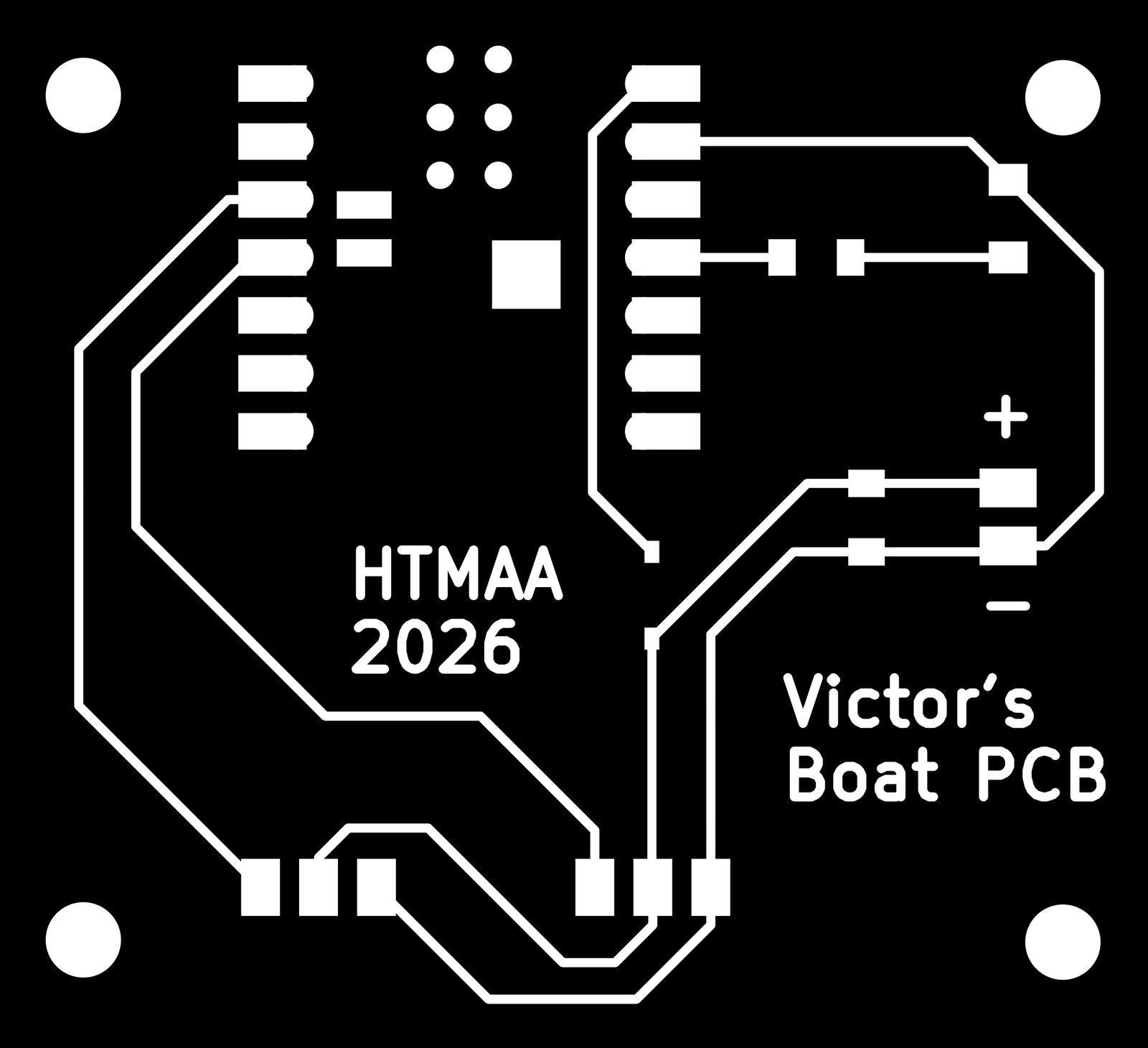 Black and white trace image of the board: white tracks, pads, the plus and minus signs and the text HTMAA 2026 and Victor's Boat PCB on a black background, with four white circles for the M3 holes