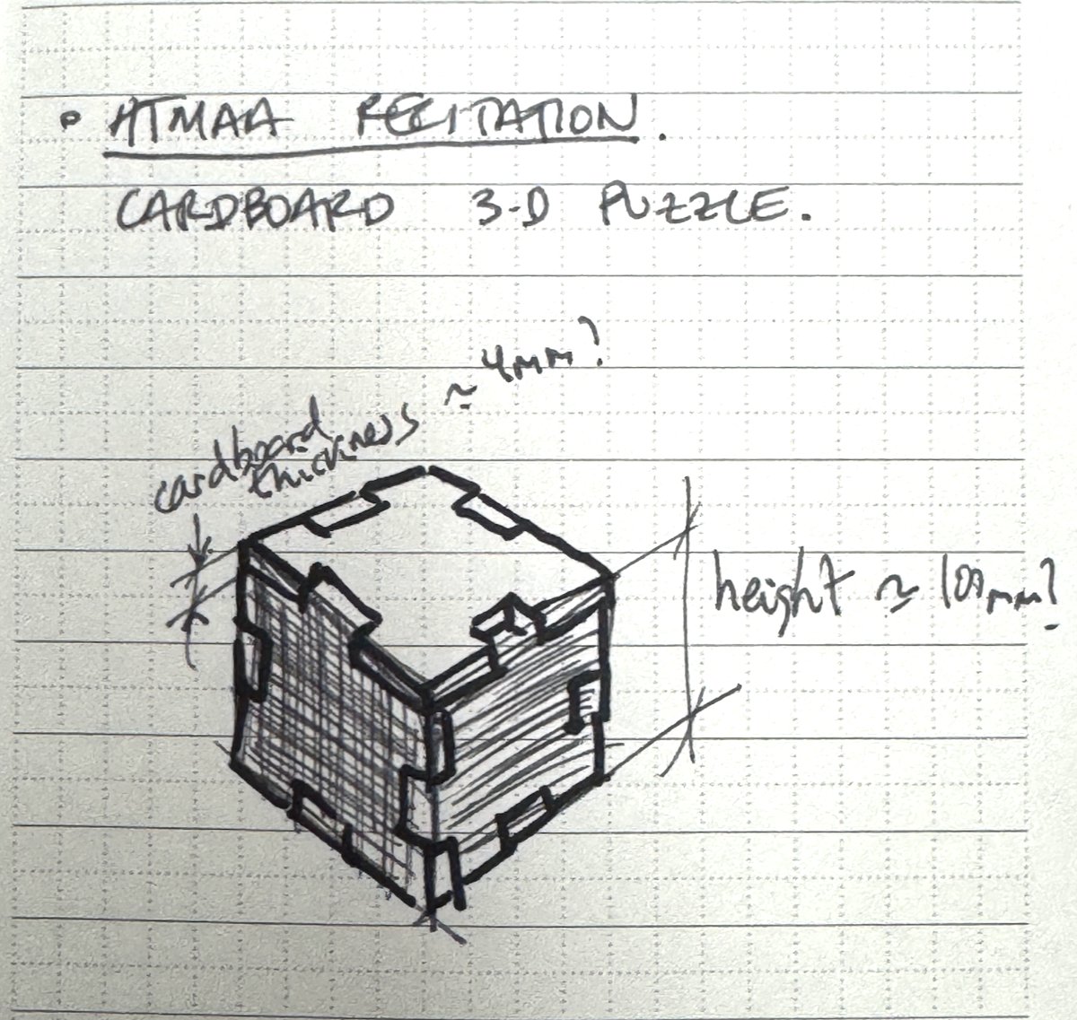 Hand-drawn sketch of a cardboard 3D puzzle cube with notes on cardboard thickness and height